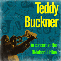Teddy Buckner - In Concert at the Dixieland Jubilee (1955)