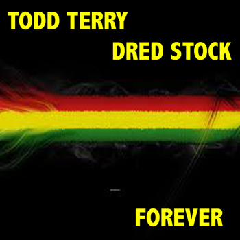 Todd Terry - Forever