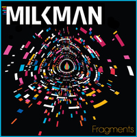 Milkman - Fragments