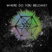 Digits - Where Do You Belong?
