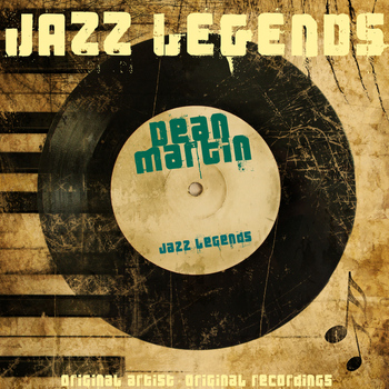 Dean Martin - Jazz Legends