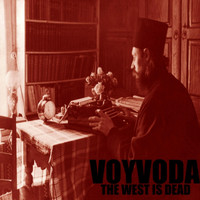 Voyvoda - The West Is Dead