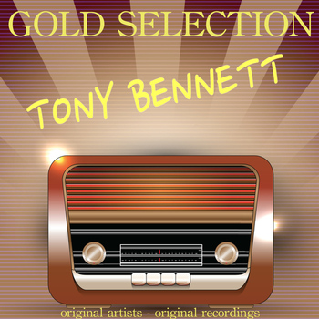 Tony Bennett - Gold Selection