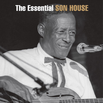 Son House - The Essential Son House