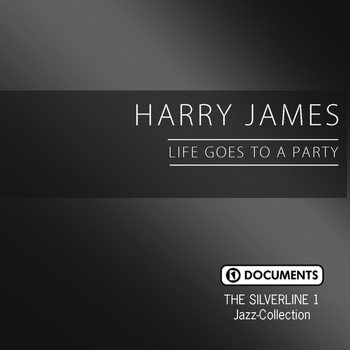 Harry James - The Silverline 1 - Life Goes to a Party