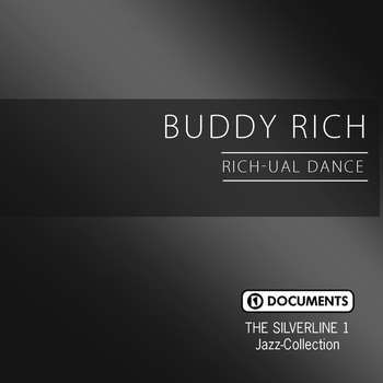 Buddy Rich - The Silverline 1 - Rich-Ual Dance
