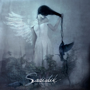 Sadistik - The Balancing Act