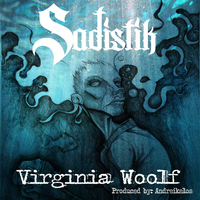 Sadistik - Virginia Woolf