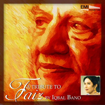 Iqbal Bano - A Tribute to Faiz