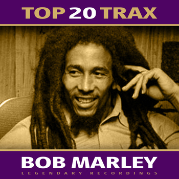 Bob Marley - Top 20 Trax