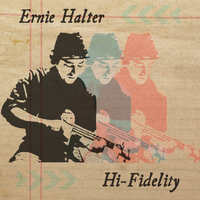 Ernie Halter - Hi Fidelity