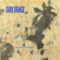 Dark Orange - Oleander (2012 Remaster with Bonus Tracks)