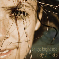 Faye Blais - On the Bright Side
