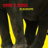 Ocho y Media - El Elefante - EP