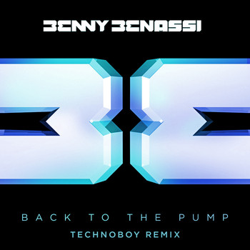 Benny Benassi - Back to the Pump (Technoboy Remix)
