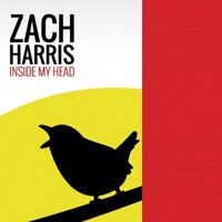 Zach Harris - Inside My Head