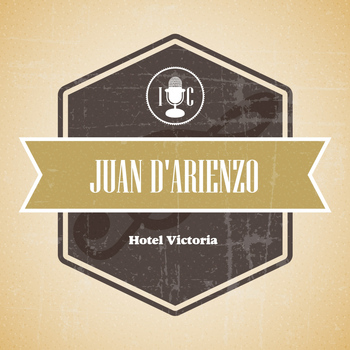 Juan D'Arienzo - Hotel Victoria