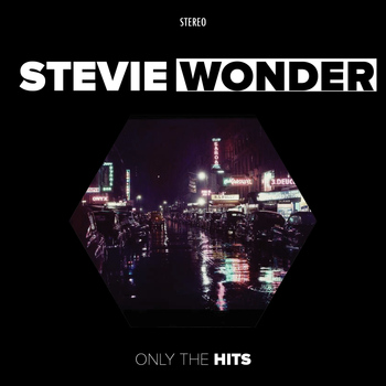 Stevie Wonder - Only the Hits