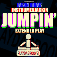 Jason Rivas, Instrumenjackin - Jumpin' (Extended Play)