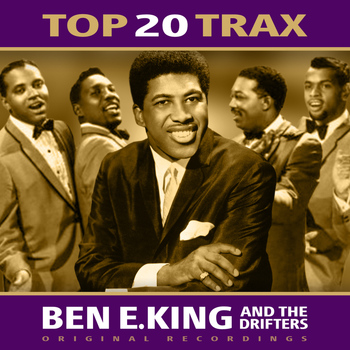 Ben E. King - Top 20 Trax