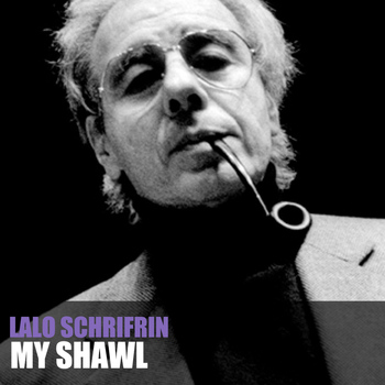 Lalo Schifrin - My Shawl
