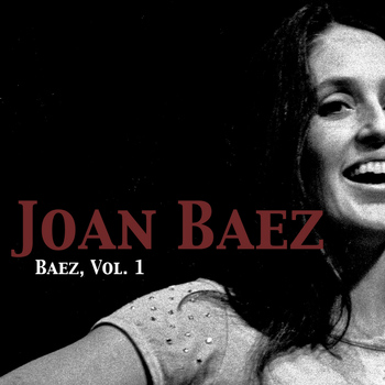 Joan Baez - Baez, Vol. 1