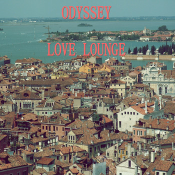 Odyssey - Love Lounge