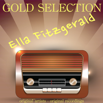 Ella Fitzgerald - Gold Selection