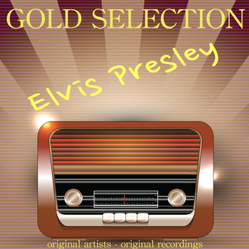 Elvis Presley - Gold Selection