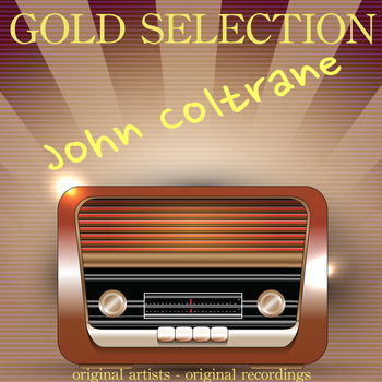 John Coltrane - Gold Selection