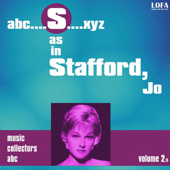 Jo Stafford - S as in STAFFORD, Jo (Volume 2)