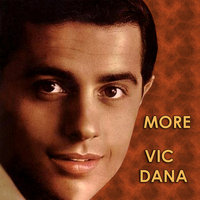 Vic Dana - More