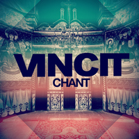 Vincit - Chant