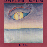 Mother Gong - Eye