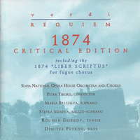 Sofia National Opera House Orchestra And Chorus - Verdi: Requiem 1874 Critical Edition