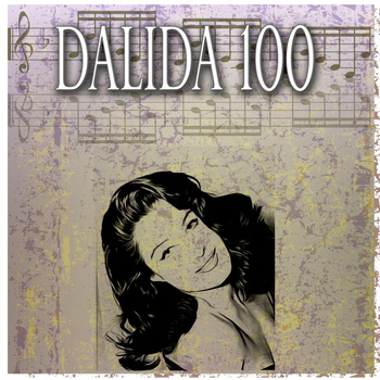 Dalida - Dalida 100 (Original Recordings)