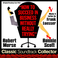 Frank Loesser - How to Succeed in Business Without Really Trying (Original Broadway Cast 1961)