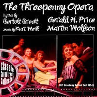 Kurt Weill - The Threepenny Opera (Off-Broadway Revival Cast 1954)