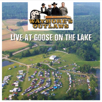 Waymore's Outlaws - Live at Goose on the Lake