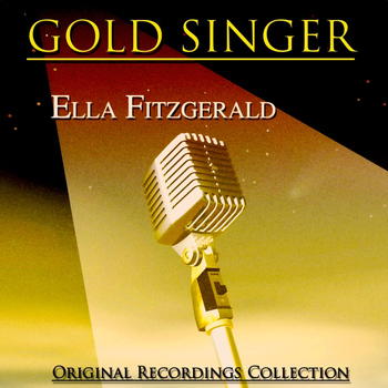 Ella Fitzgerald - Gold Singer
