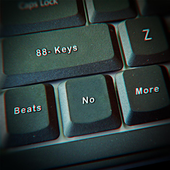 88-keys - Beats No More 2