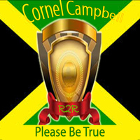 Cornel Campbell - Please Be True