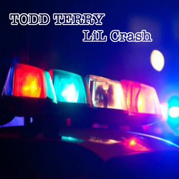 Todd Terry - Lil Crash