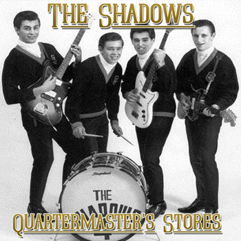 The Shadows - Quartermaster's Store