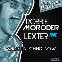 Robbie Moroder - Who's Laughing Now 2.0