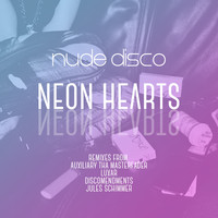 Nude Disco - Neon Hearts