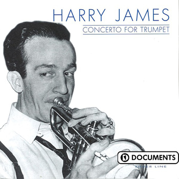 Harry James - Concerto for Trumpet