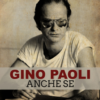 Gino Paoli - Anche se