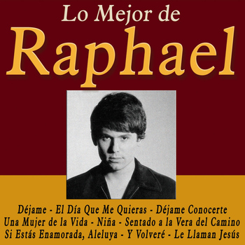 Raphael - Lo Mejor de Raphael
