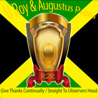 U Roy - Give Thanks Continually / Straight to Observers Head